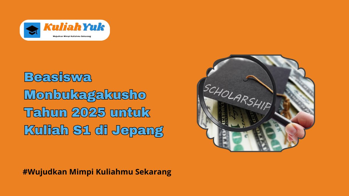 Beasiswa Monbukagakusho Tahun 2025 untuk Kuliah S1 di Jepang (Full Scholarship)