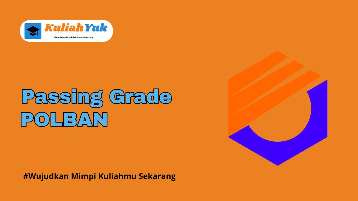 Passing Grade POLBAN Terbaru 2025/2026