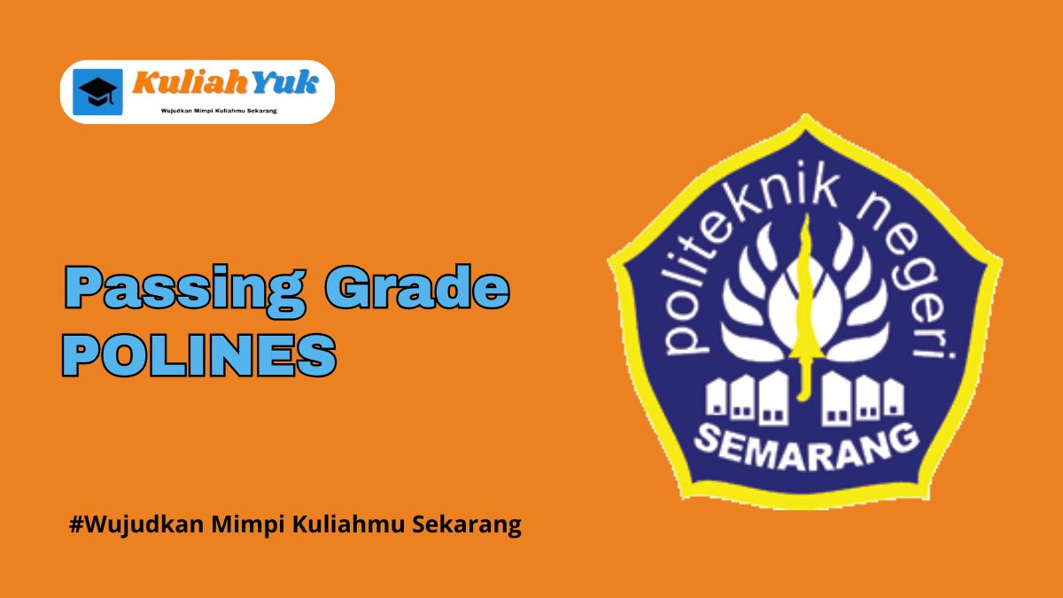 Passing Grade POLINES Terbaru 2025/2026