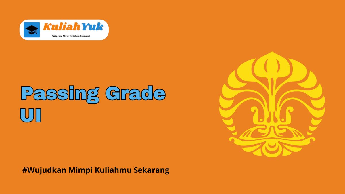 Passing Grade UI Terbaru 2025/2026