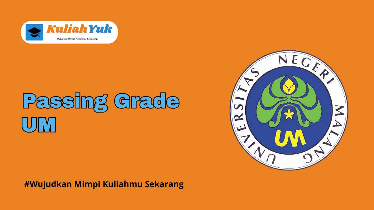 Passing Grade UM Terbaru 2025/2026