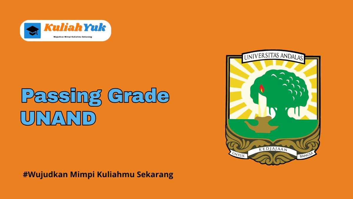 Passing Grade UNAND Terbaru 2025/2026