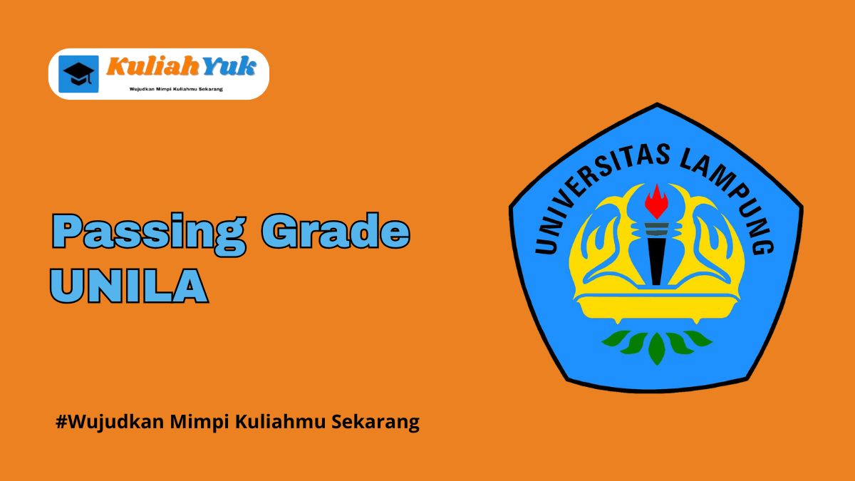 Passing Grade UNILA Terbaru 2025/2026