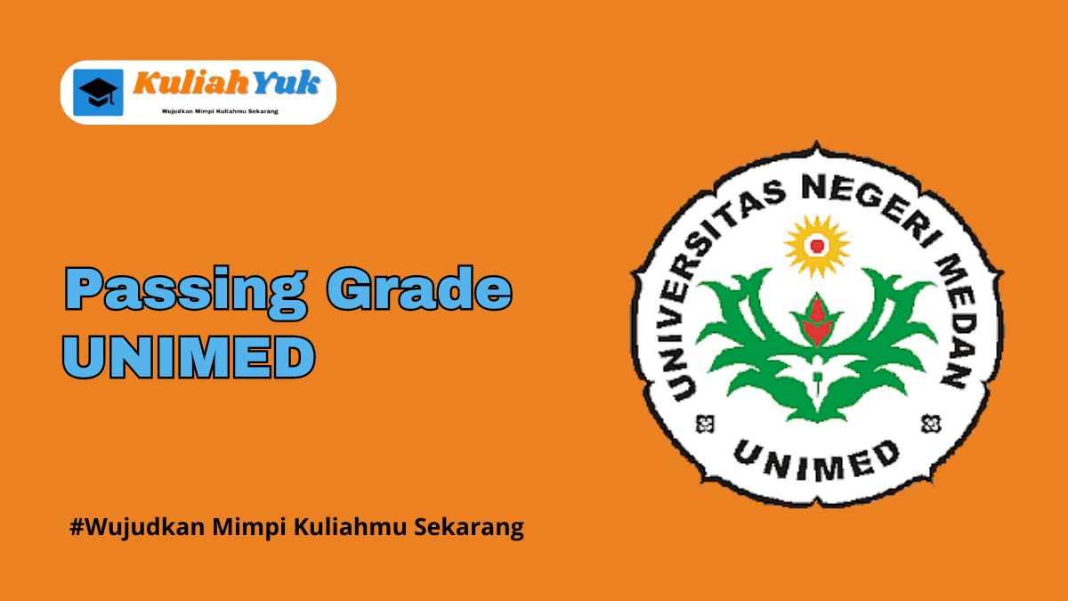 Passing Grade UNIMED Terbaru 2025/2026