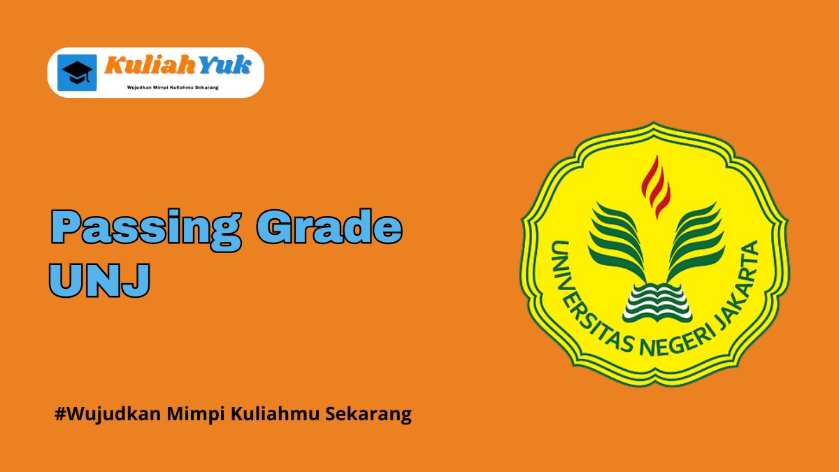 Passing Grade UNJ Terbaru 2025/2026