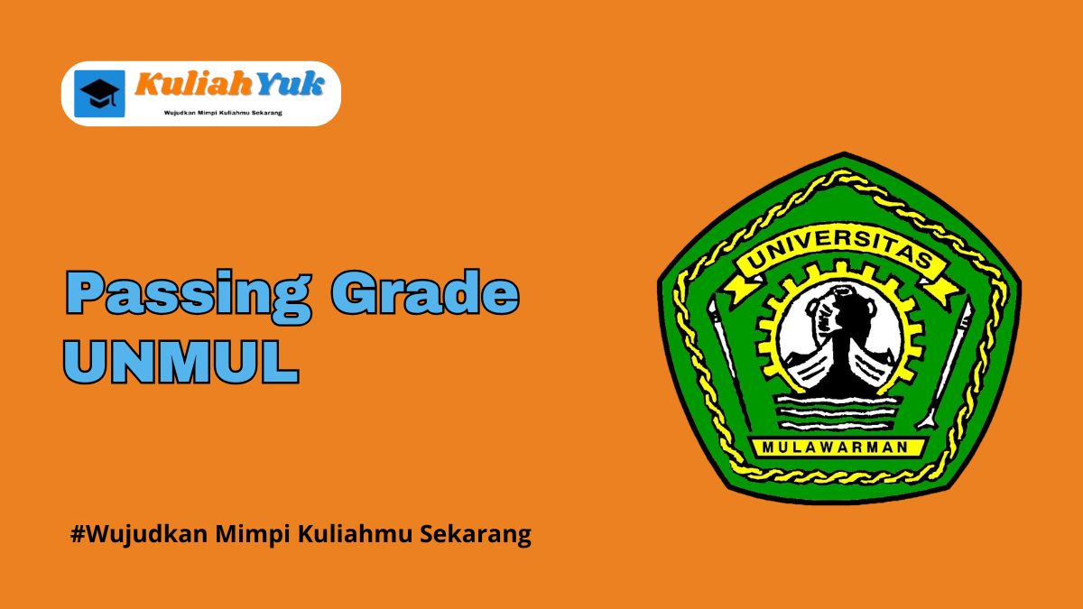 Passing Grade UNMUL Terbaru 2025/2026