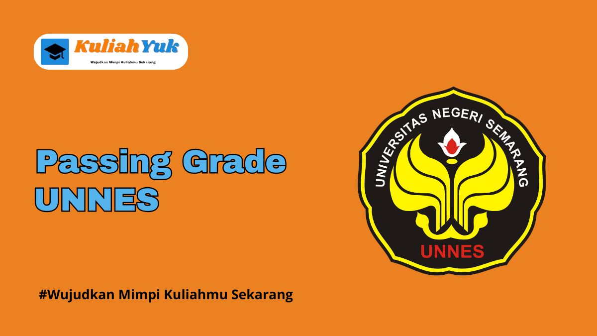 Passing Grade UNNES Terbaru 2025/2026