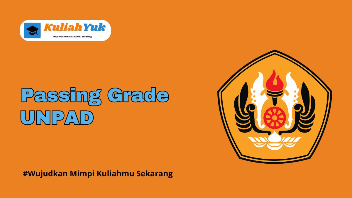 Passing Grade UNPAD Terbaru 2025/2026