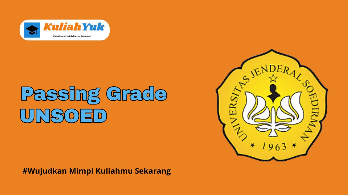 Passing Grade UNSOED Terbaru 2025/2026