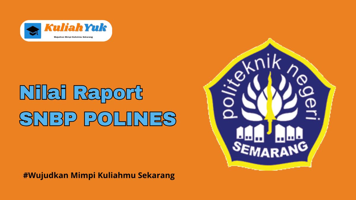 Rata Rata Nilai Raport SNBP POLINES Terbaru 2025/2026