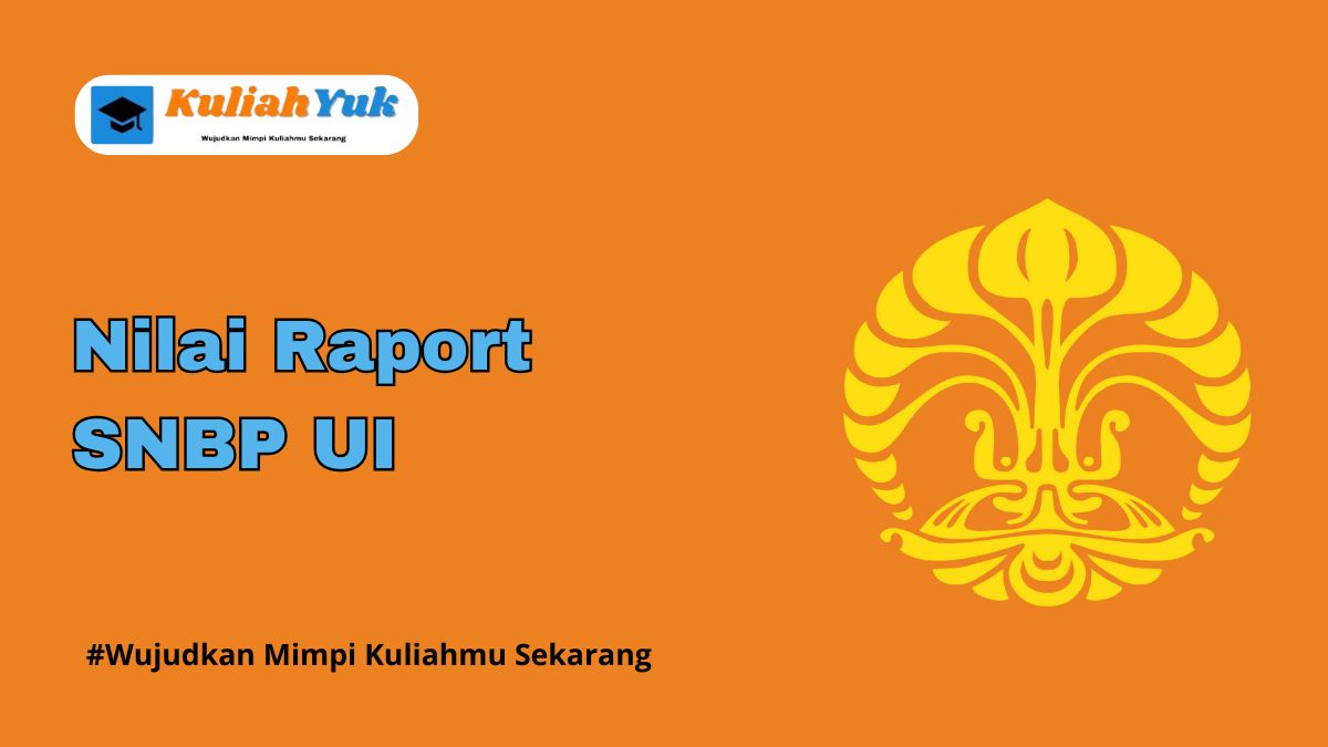 Rata Rata Nilai Raport SNBP UI Terbaru 2025/2026