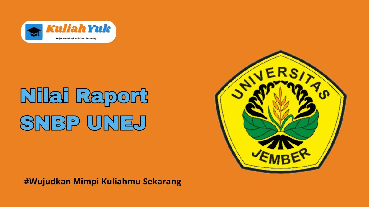 Rata Rata Nilai Raport SNBP UNEJ Terbaru 2025/2026