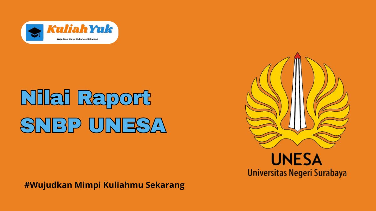 Rata Rata Nilai Raport SNBP UNESA Terbaru 2025/2026