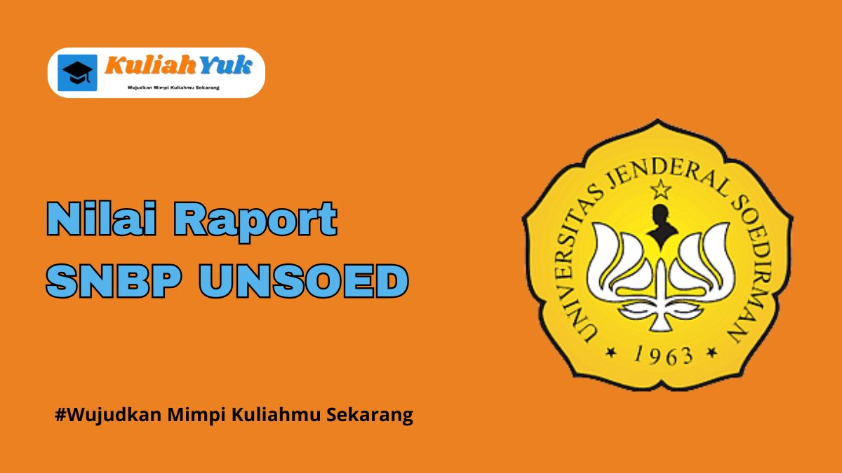 Rata Rata Nilai Raport SNBP UNSOED Terbaru 2025/2026