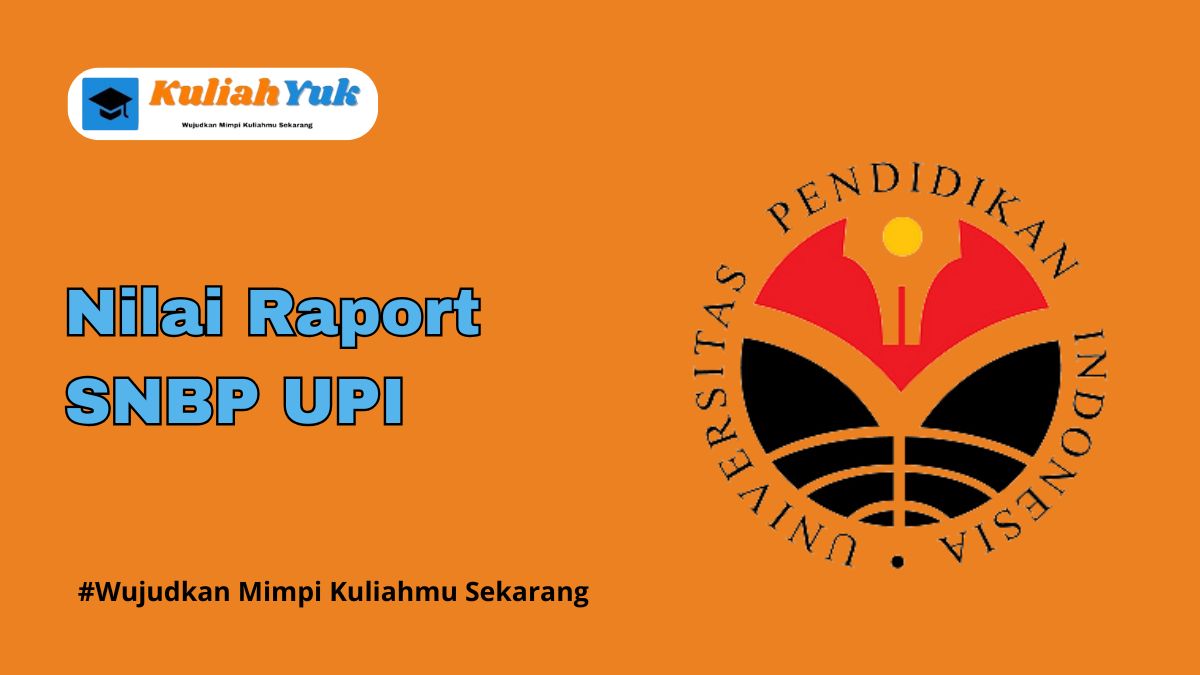 Rata Rata Nilai Raport SNBP UPI Terbaru 2025/2026