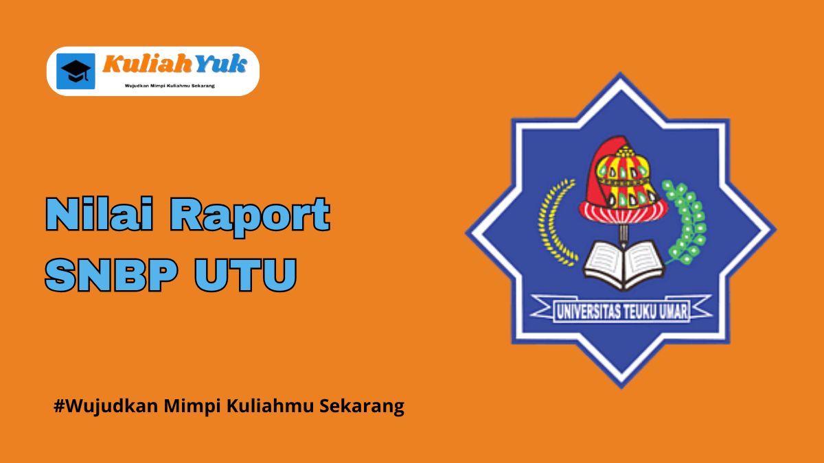 Rata Rata Nilai Raport SNBP UTU Terbaru 2025/2026