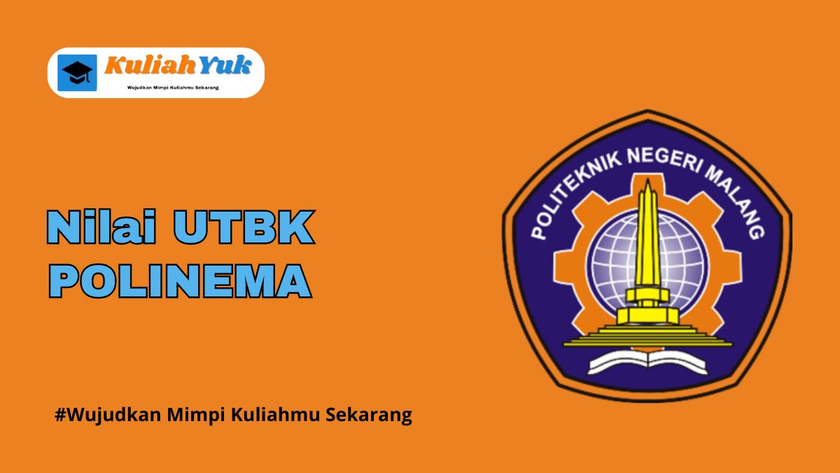 Nilai UTBK POLINEMA Lolos SNBT Tahun 2025/2026