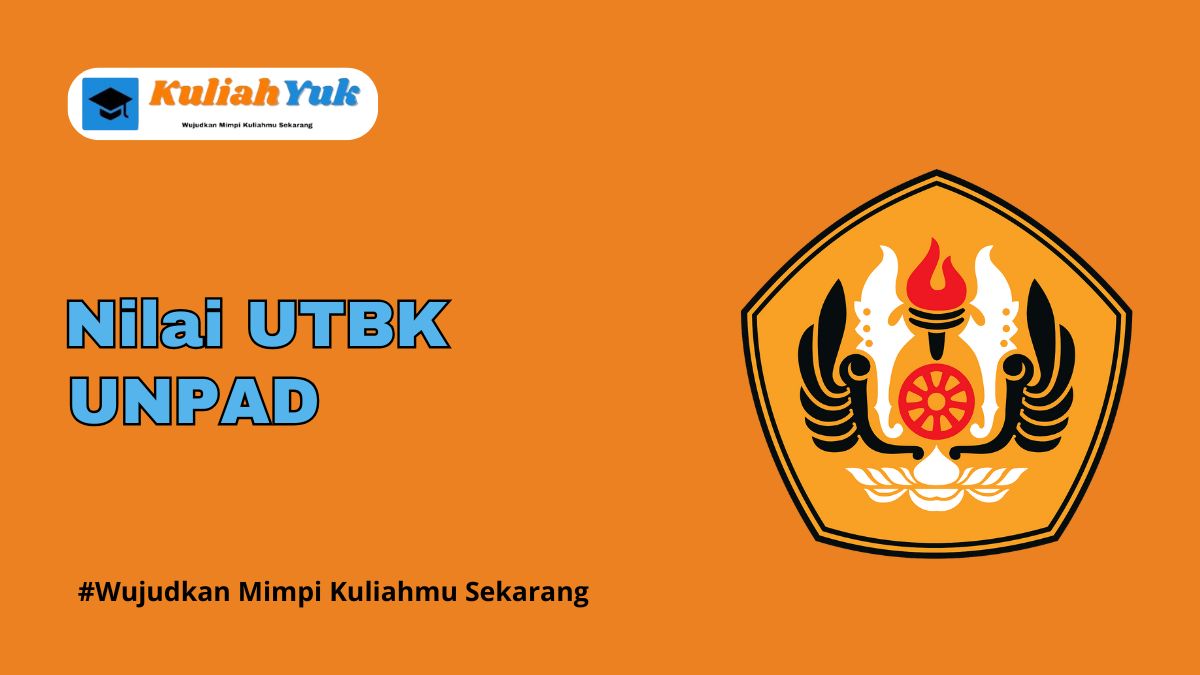 Nilai UTBK UNPAD Lolos SNBT Tahun 2025/2026