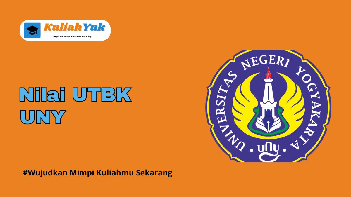 Nilai UTBK UNY Lolos SNBT Tahun 2025/2026