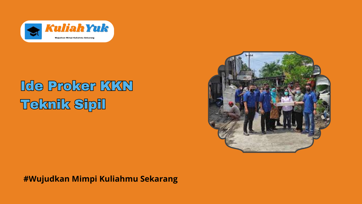 5 Ide Proker KKN Teknik Sipil Bermanfaat