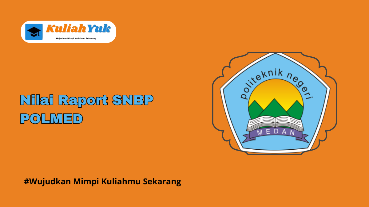 Rata Rata Nilai Raport SNBP POLMED Terbaru 2025/2026