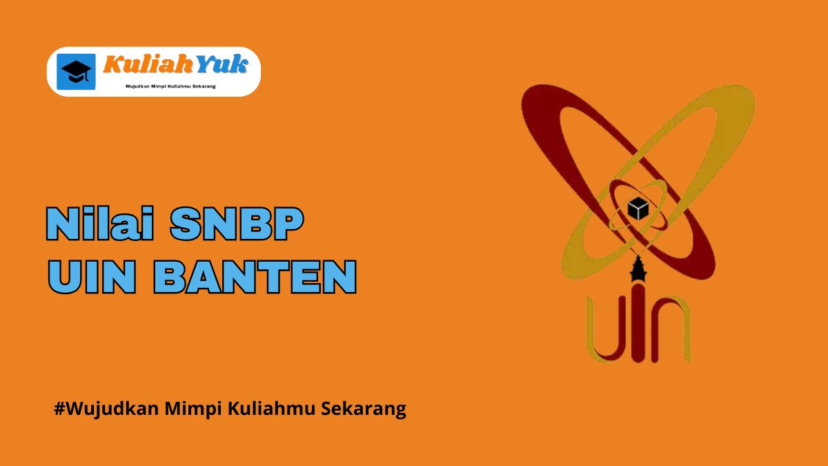 Nilai SNBP UIN BANTEN 2025/2026