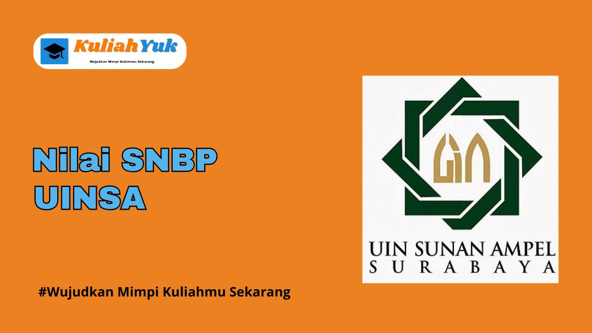 Nilai SNBP UINSA Terbaru 2025/2026